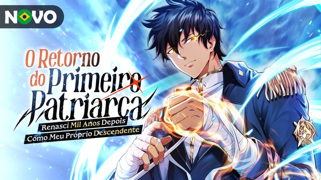 Imagem de destaque post O Retorno do Primeiro Patriarca: Webtoon de Reencarnação Estreia na Comikey Brasil